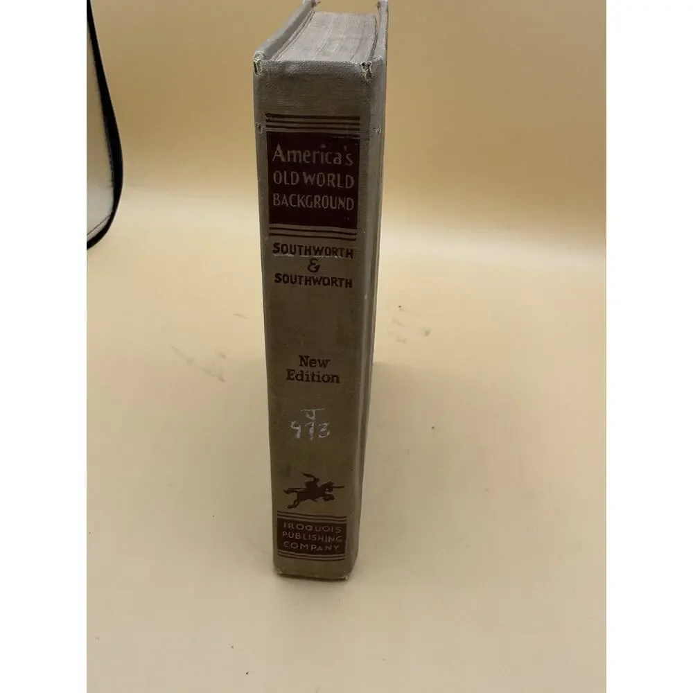 America’s Old World Background Southworth HC Iroquois History Textbook Vintage